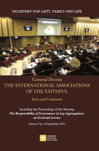 9788826607689 - General decree. The international associations of the faithful. Texts and comments