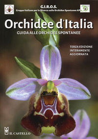 9788827604472 - Orchidee d'Italia. Guida alle orchidee spontanee