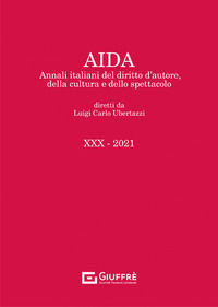 9788828836056 - Aida. Annali italiani del diritto d'autore, della cultura e dello spettacolo (2021). Vol. 30