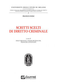 9788828846536 - Scritti scelti di diritto criminale