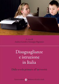 9788829004546 - Disuguaglianze e istruzione in Italia. Dalla scuola primaria all'università