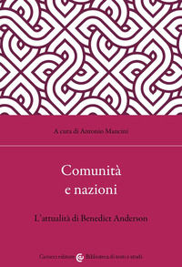 9788829013241 - Comunità e nazioni L'attualità di Benedict Anderson