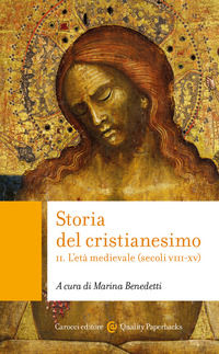 9788829020003 - Storia del cristianesimo. Vol. 2: L' età medievale (secoli VIII-XV)