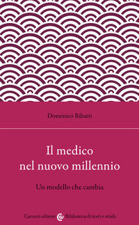 9788829020232 - Il medico nel nuovo millennio. Un modello che cambia