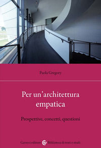 9788829021734 - Per un'architettura empatica. Prospettive, concetti, questioni