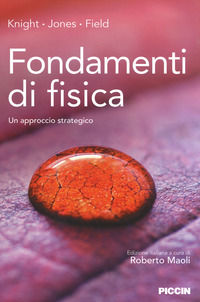 9788829927906 - Fondamenti di fisica. Un approccio strategico