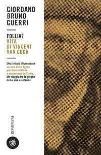 9788830119031 - Follia? Vita di Vincent van Gogh