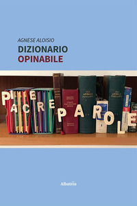 9788830674059 - Dizionario opinabile