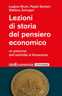 9788831101998 - Lezioni di storia del pensiero economico. Un percorso dall'antichità al Novecento