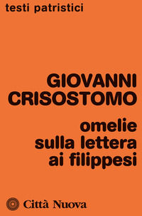 9788831182768 - Omelie sulla Lettera ai Filippesi