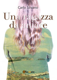 9788831609364 - Una ragazza da amare