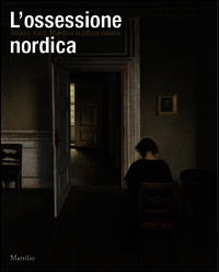 9788831717847 - L'ossessione nordica. Klimt, Böcklin, Munch e la pittura italiana. Catalogo della mostra (Rovigo, 22 febbraio-21 giugno