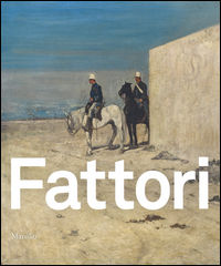 9788831722032 - Fattori. Catalogo della mostra (Padova, 24 ottobre 2015-28 marzo 2016)