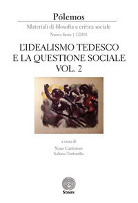 9788831928373 - Pólemos. Materiali di filosofia e critica sociale. Nuova serie (2018). Vol. 1: L' idealismo tedesco e la questione socia