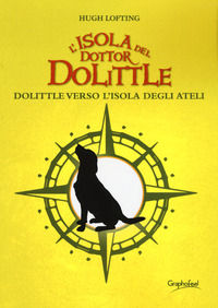 9788832009309 - L'isola del dottor Dolittle. Dolittle verso l'isola degli Ateli