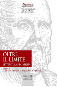 9788832193824 - Oltre il limite. Letteratura e disabilità