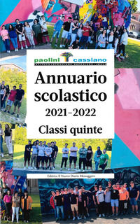 9788832256468 - Annuario scolastico 2021-2022 Classi quinte. Istituto Paolini Cassiano