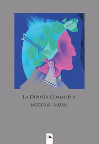 9788832263374 - La dipinta Commedia. MCCCXXI - MMXXI