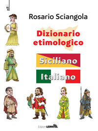 9788832290134 - Dizionario etimologico. Siciliano-italiano