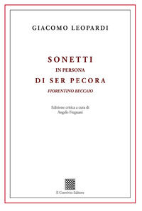 9788832743333 - Sonetti in persona di ser Pecora fiorentino beccaio. Ediz. critica