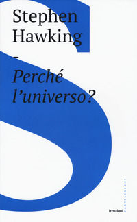 9788832823189 - Perché l'universo?