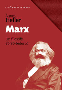 9788832827149 - Marx. Un filosofo ebreo-tedesco