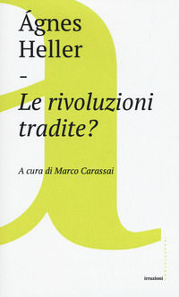 9788832827255 - Le rivoluzioni tradite?