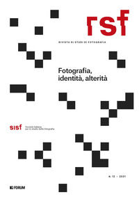 9788832833270 - RSF. Rivista di studi di fotografia (2021). Vol. 12: Fotografia, identità, alterità