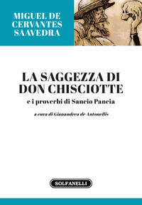 9788833051093 - La saggezza di Don Chisciotte e i proverbi di Sancio Pancia