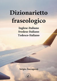 9788833304885 - Dizionarietto fraseologico. Inglese-Italiano Svedese-Italiano Tedesco-Italiano