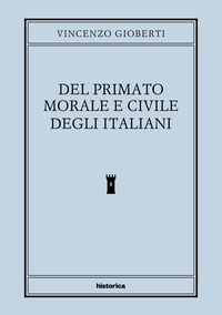 9788833373683 - Del primato morale e civile degli italiani