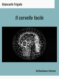 9788833542430 - Il cervello facile. Ediz. integrale