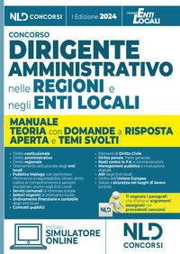 9788833585482 - Manuale dirigente amministrativo nelle regioni e negli enti locali, con domande a risposta aperta e temi svolti. Con sof