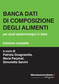 9788833595382 - Banca dati di composizione degli alimenti. Per studi epidemiologici in Italia