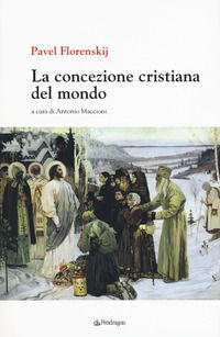 9788833640884 - La concezione cristiana del mondo