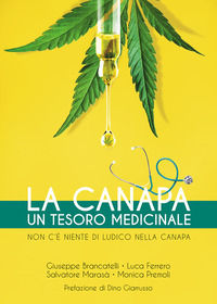 9788833776064 - La canapa. Un tesoro medicinale. Non c'è niente di ludico nella canapa