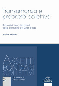 9788833791944 - Transumanza e proprietà collettive. Storia dei beni demaniali delle comunità del Gran Sasso