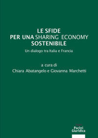 9788833795607 - Le sfide per una sharing economy sostenibile. Un dialogo tra Italia e Francia