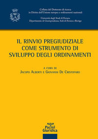 9788833796529 - Il rinvio pregiudiziale come strumento di sviluppo degli ordinamenti