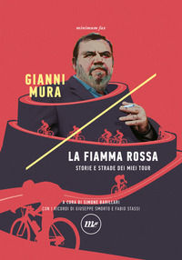 9788833892962 - La fiamma rossa. Storie e strade dei miei tour