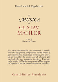 9788834018118 - La musica di Gustav Mahler