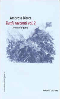 9788834711484 - Tutti i racconti. Vol. 2: I racconti di guerra