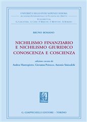 9788834839867 - Nichilismo finanziario e nichilismo giuridico. Conoscenza e coscienza