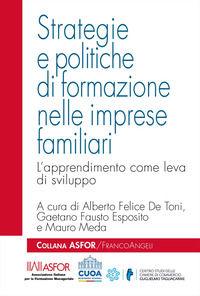 9788835148791 - Strategie e politiche di formazione nelle imprese familiari. L'apprendimento come leva di sviluppo