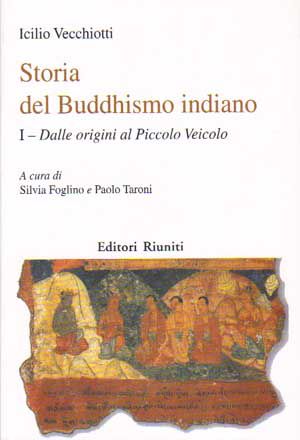 9788835959281 - Storia del buddhismo indiano. Vol. 1: Dalle origini al piccolo Veicolo