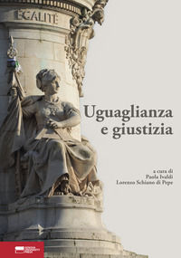 9788836181971 - Uguaglianza e giustizia. Itinerario di una ricerca dottorale