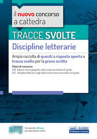 9788836220809 - Tracce svolte. Discipline letterarie. Ampia raccolta di quesiti a risposta aperta e tracce svolte per la prova scritta.