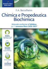 Chimica e Propedeutica Biochimica. Manuale conforme al Syllabus per il semestre filtro 2026-2027. Con assistente virtual