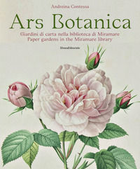 9788836653225 - Ars botanica. Giardini di carta nella biblioteca di Miramare. Ediz. italiana e inglese