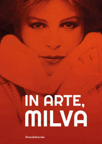 9788836656868 - In arte, Milva